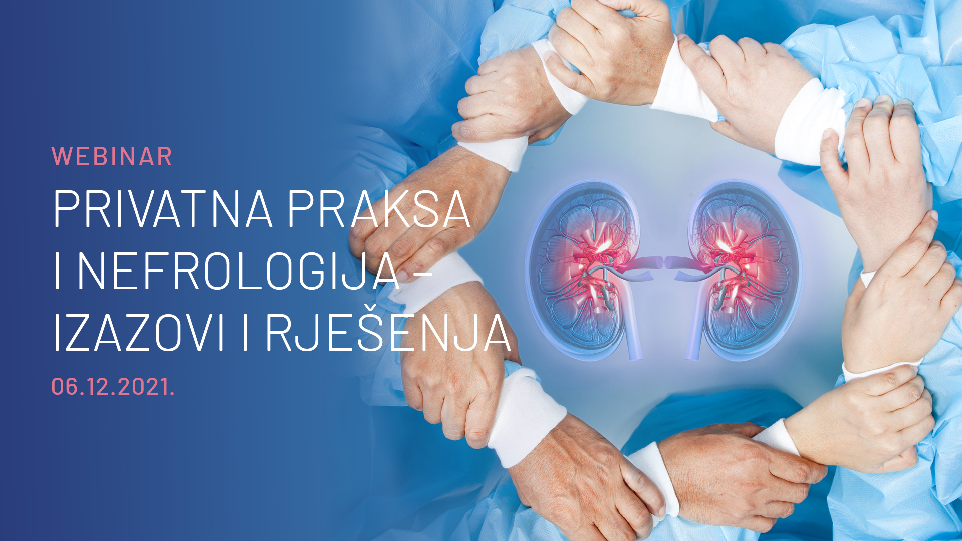 PRIVATNA PRAKSA I NEFROLOGIJA – IZAZOVI I RJEŠENJA