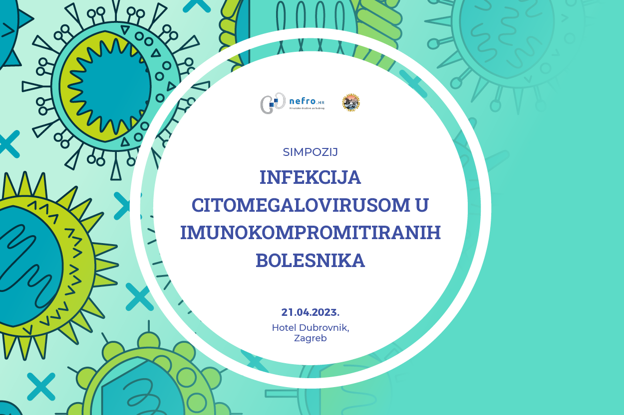 Simpozij Infekcija citomegalovirusom u imunokompromitiranih bolesnika