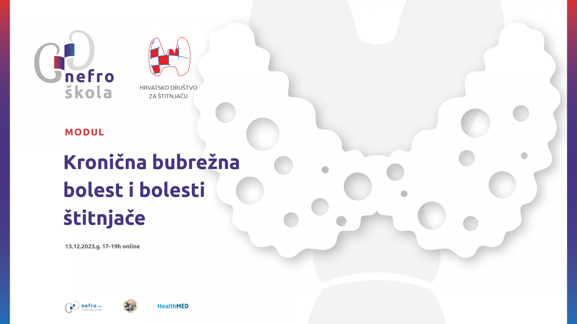 NEFRO ŠKOLA - IV Modul - Kronična bubrežna bolest i bolesti štitnjače