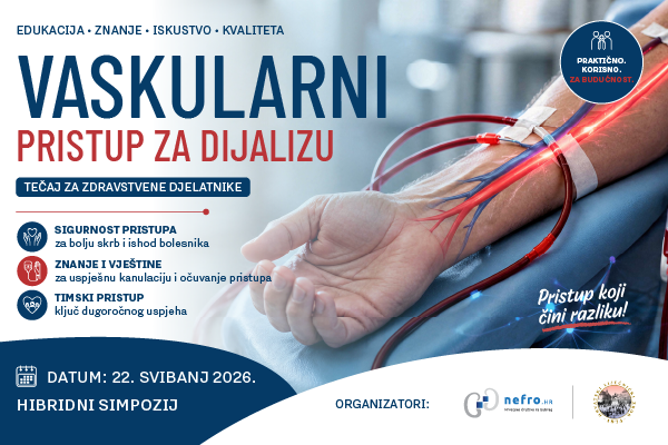 VASKULARNI PRISTUP ZA DIJALIZU - TEČAJ